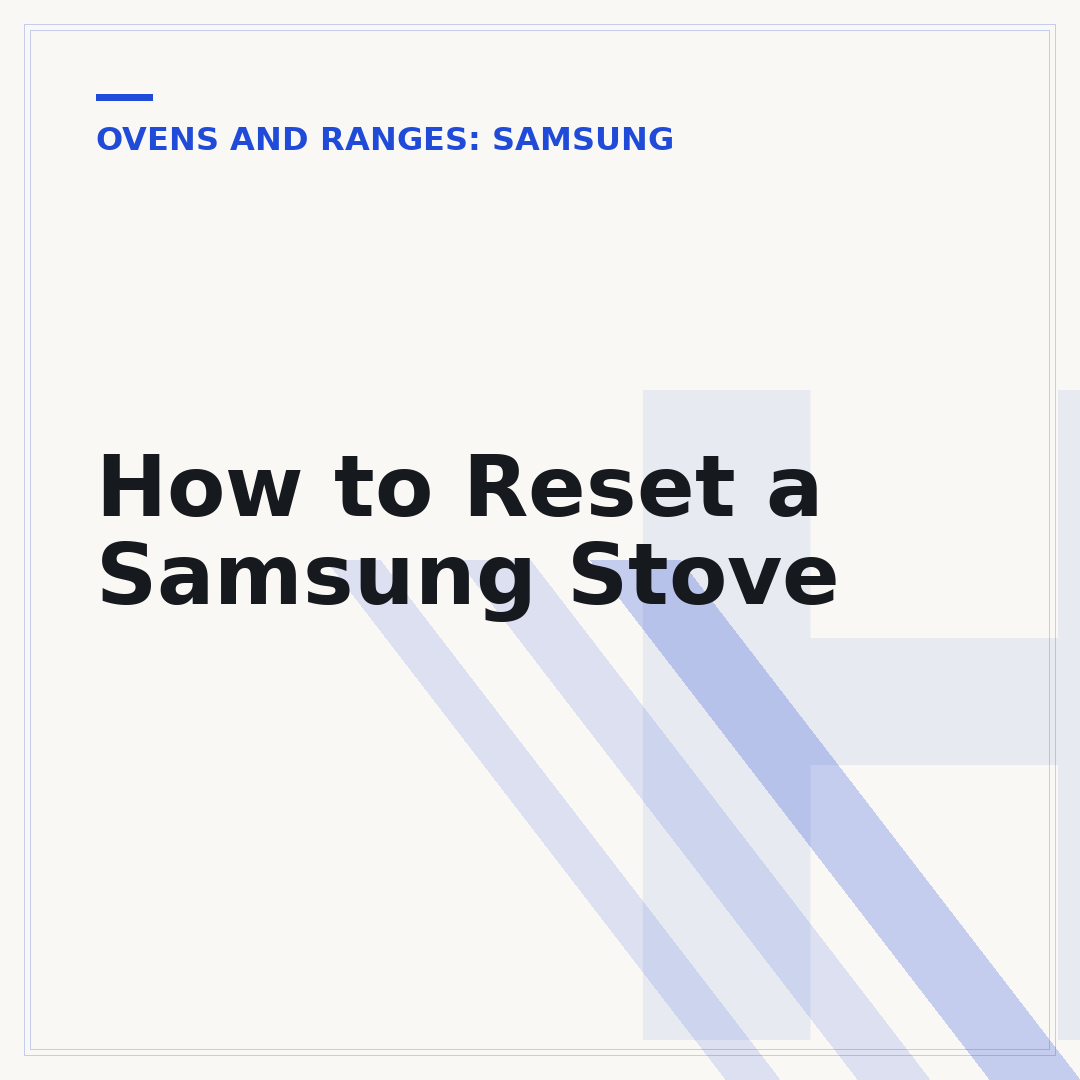 How to Reset a Samsung Stove