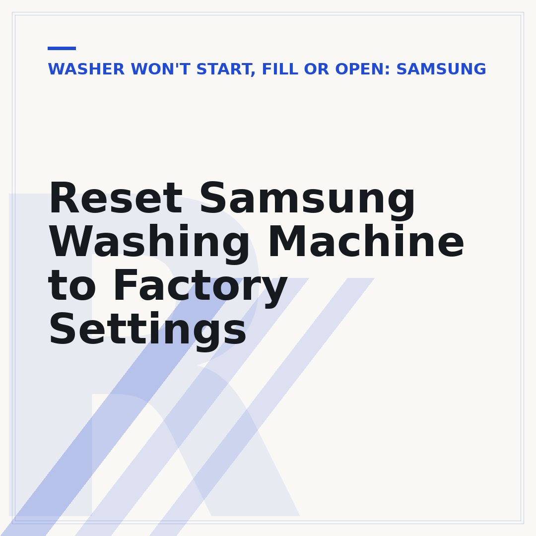 Reset Samsung Washing Machine to Factory Settings