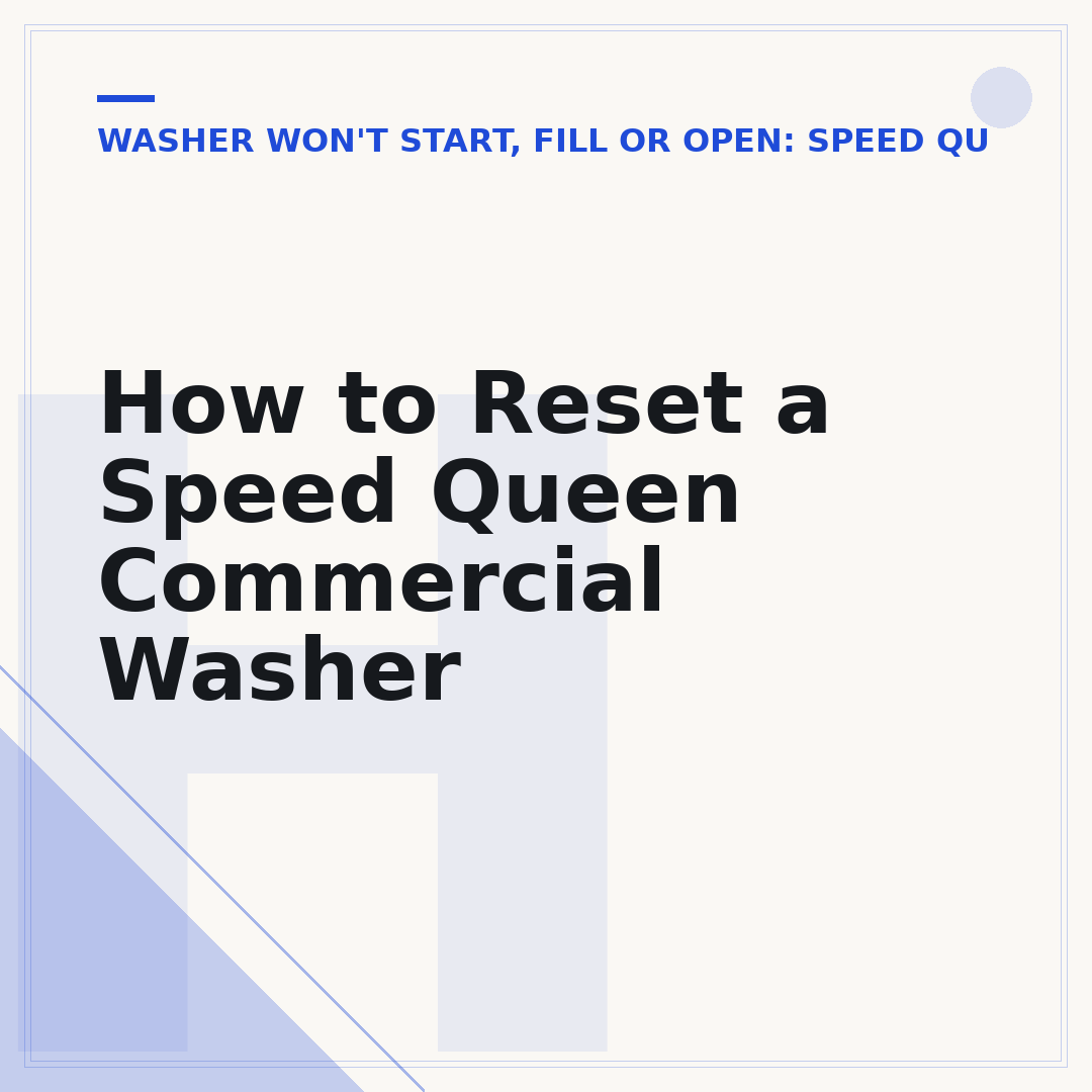 How to Reset a Speed Queen Commercial Washer