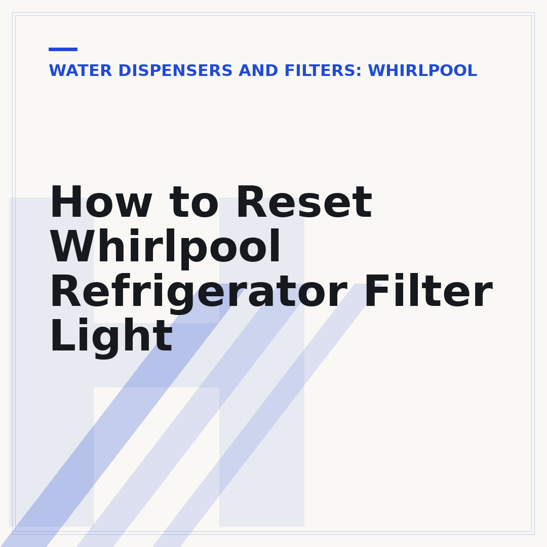 How to Reset Whirlpool Refrigerator Filter Light
