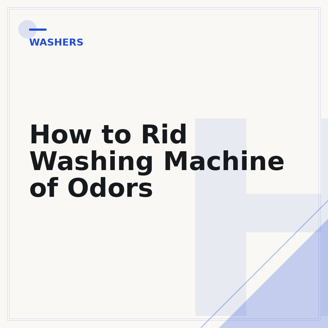 How to Rid Washing Machine of Odors