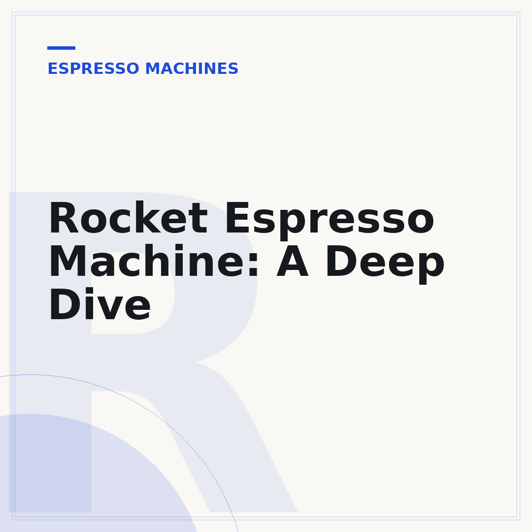 Rocket Espresso Machine: A Deep Dive
