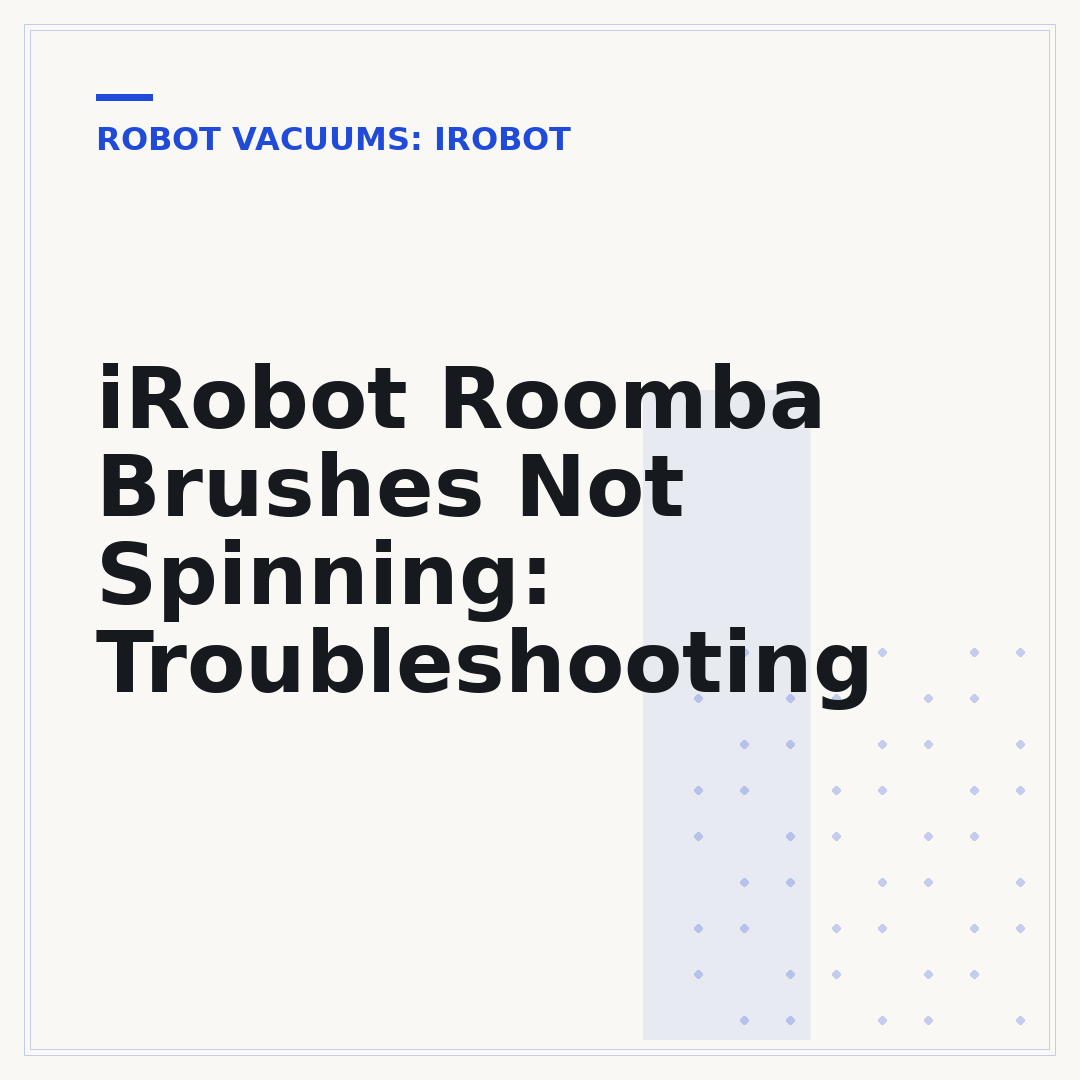 iRobot Roomba Brushes Not Spinning: Troubleshooting
