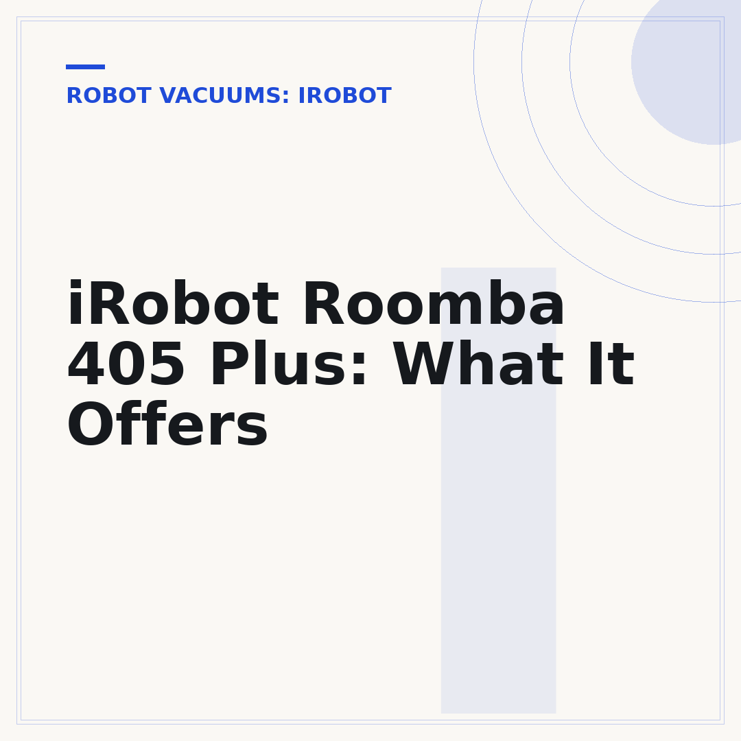 iRobot Roomba 405 Plus: What It Offers