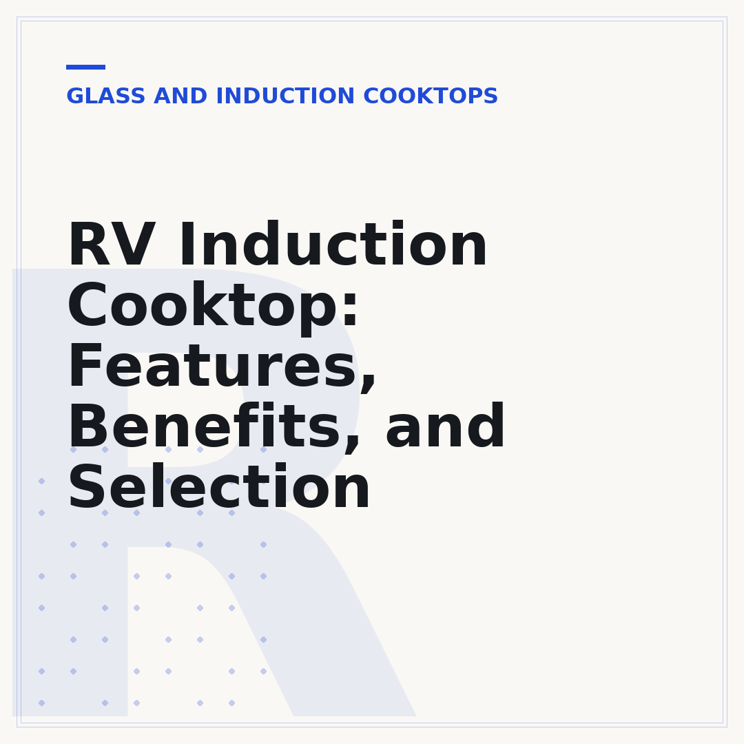 RV Induction Cooktop: Features, Benefits, and Selection