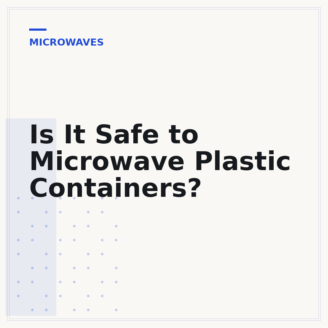 Is It Safe to Microwave Plastic Containers?