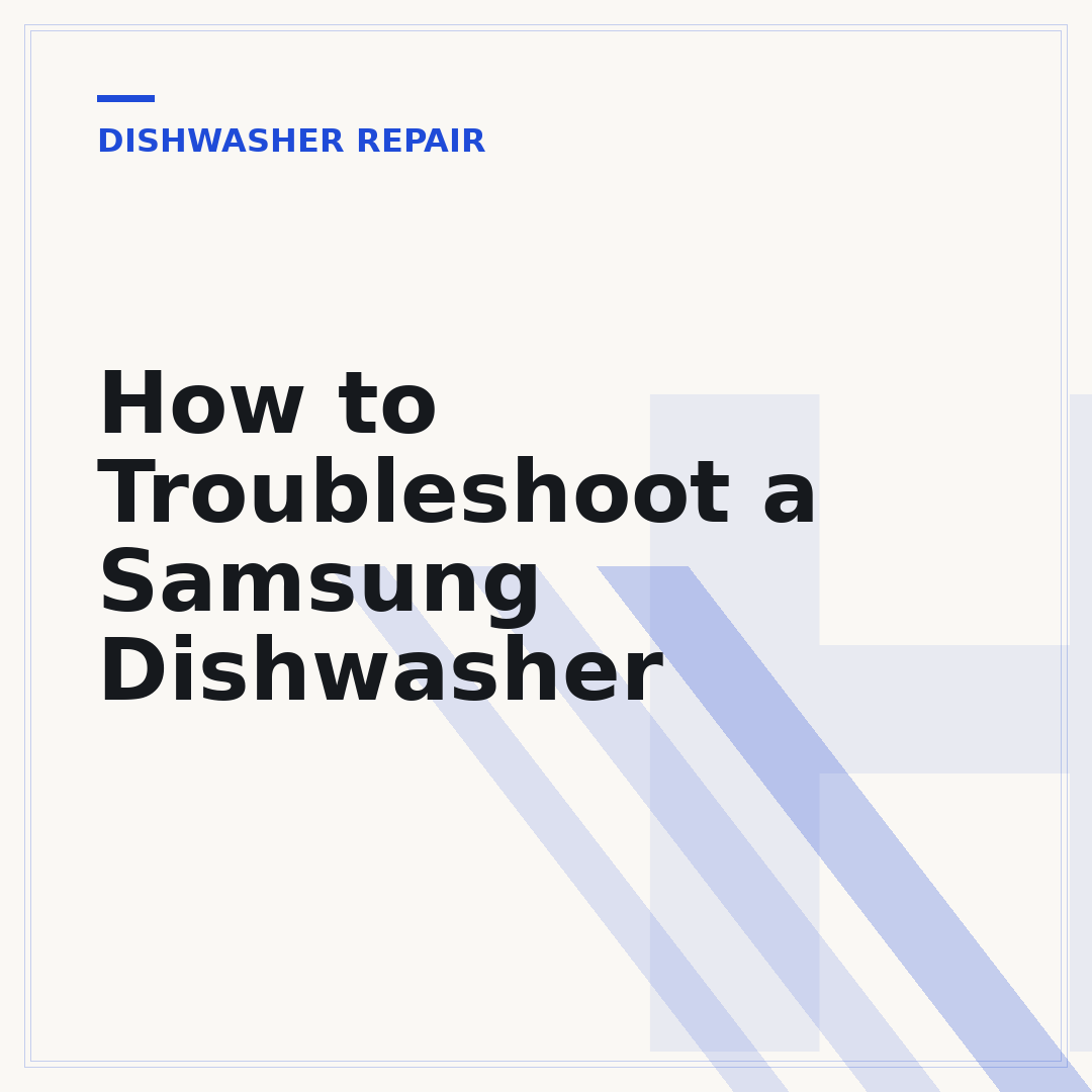 How to Troubleshoot a Samsung Dishwasher