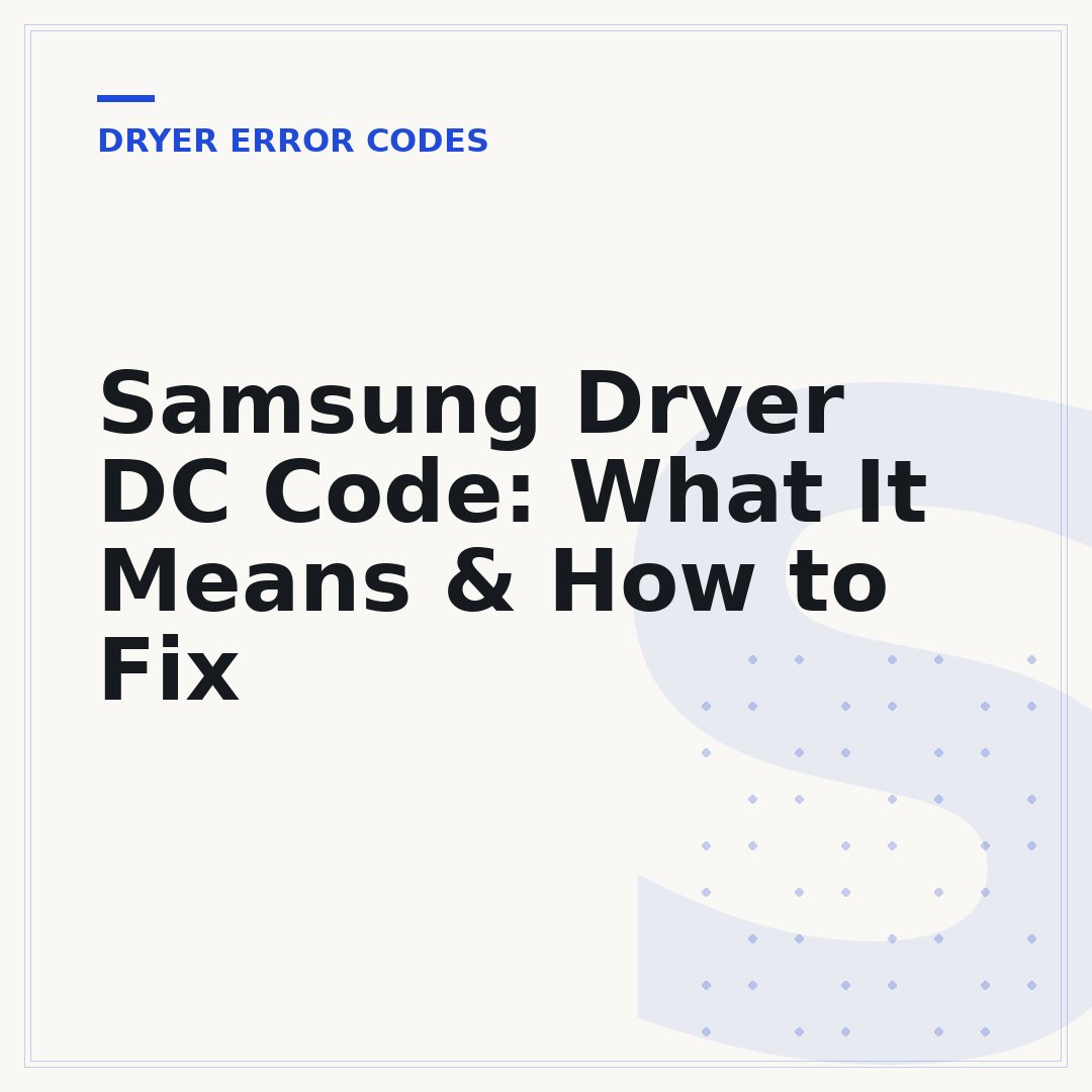 Samsung Dryer DC Code: What It Means & How to Fix
