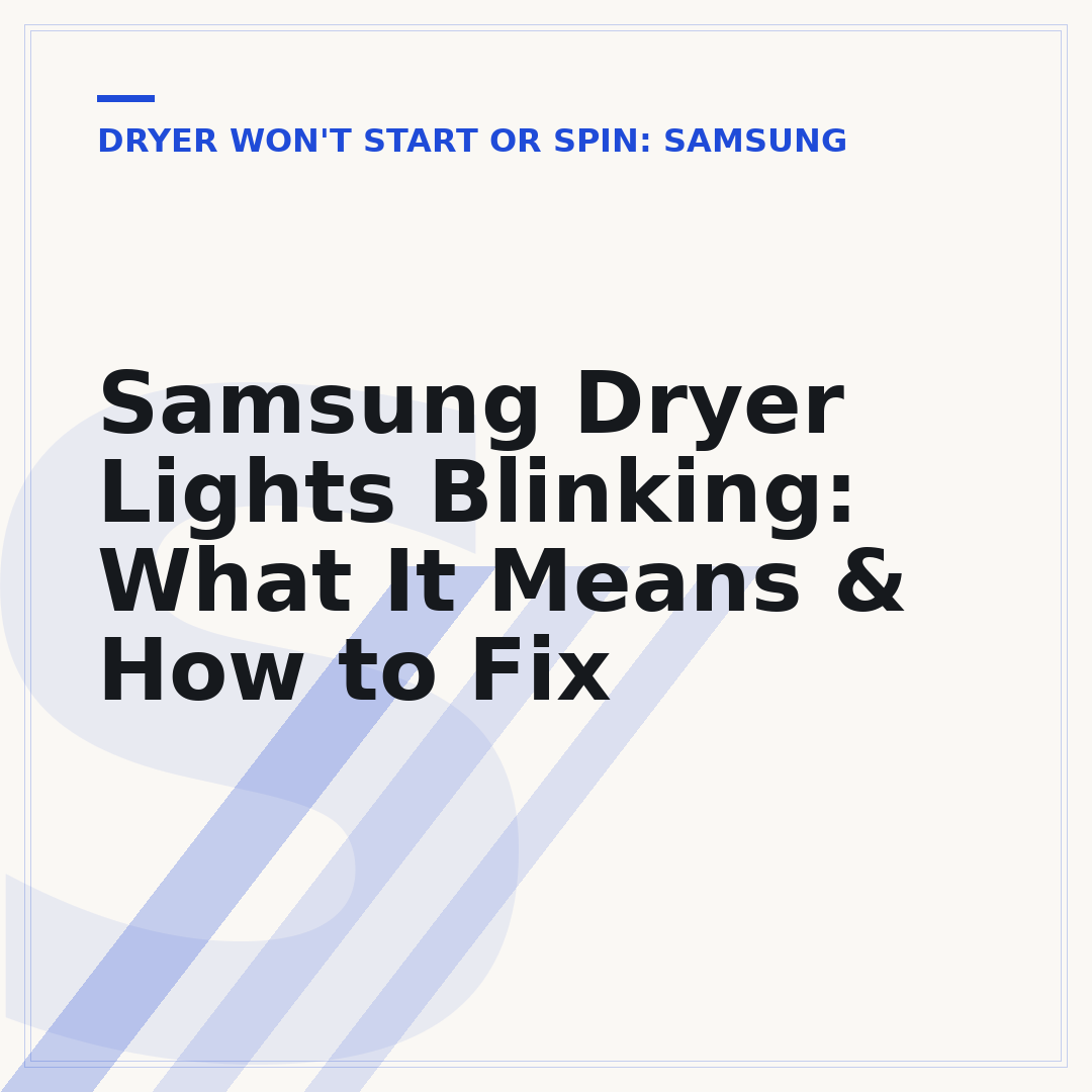 Samsung Dryer Lights Blinking: What It Means & How to Fix