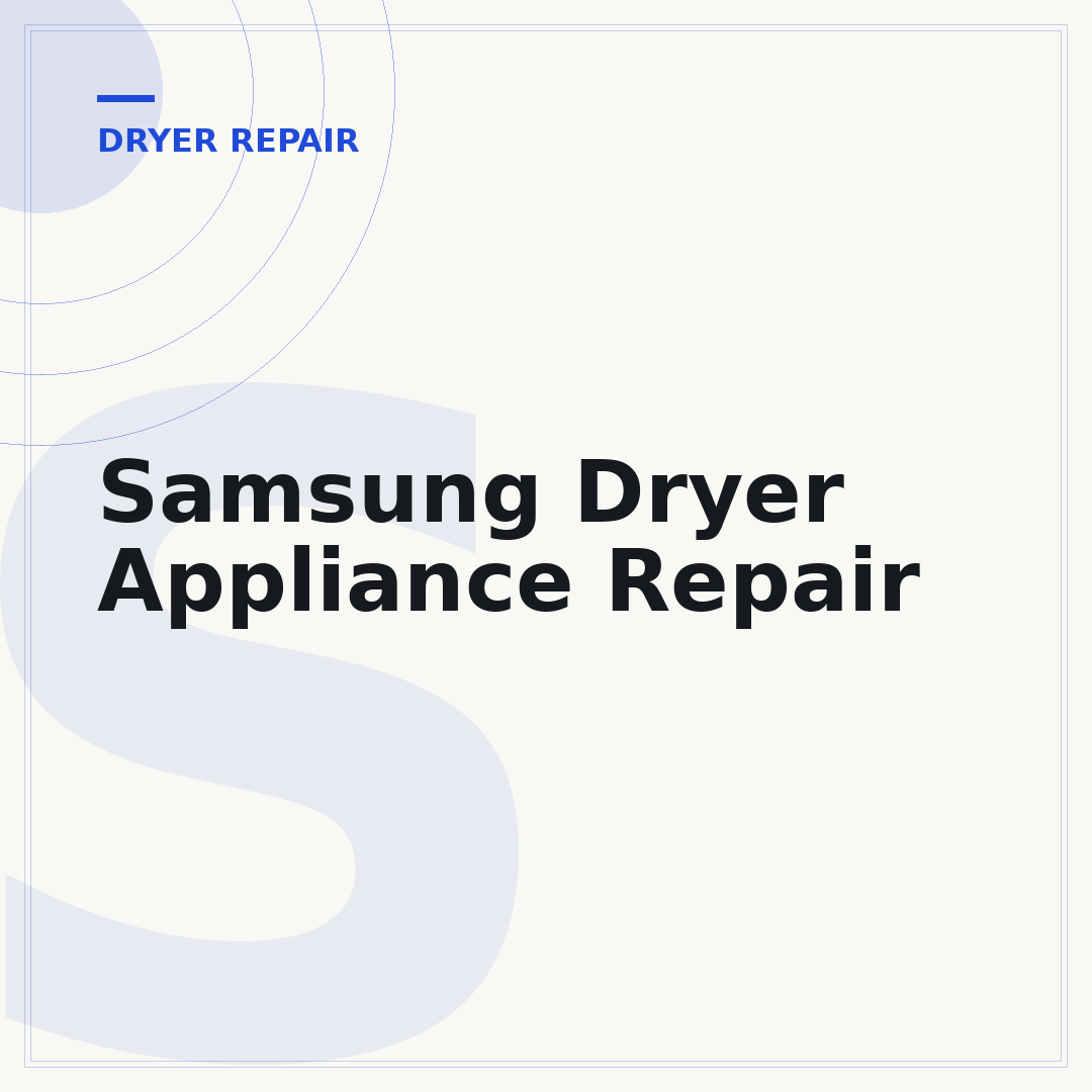 Samsung Dryer Appliance Repair
