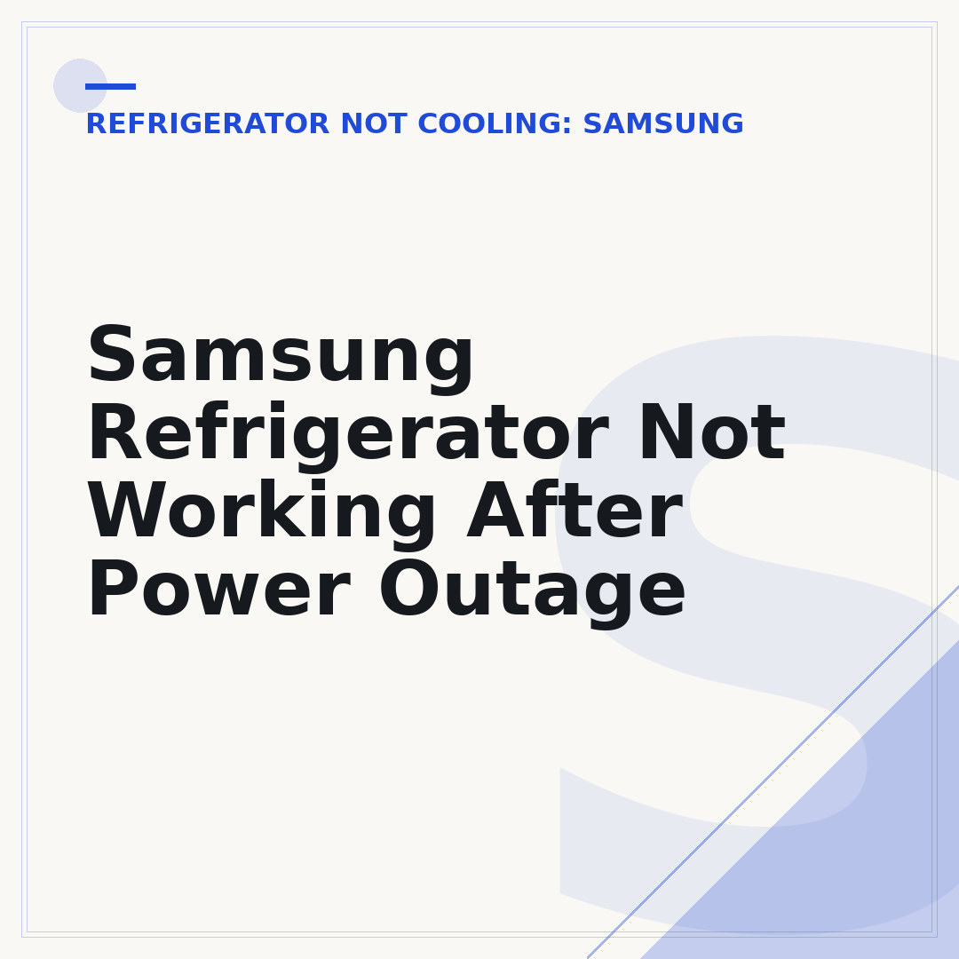 Samsung Refrigerator Not Working After Power Outage