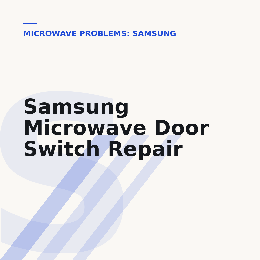 Samsung Microwave Door Switch Repair