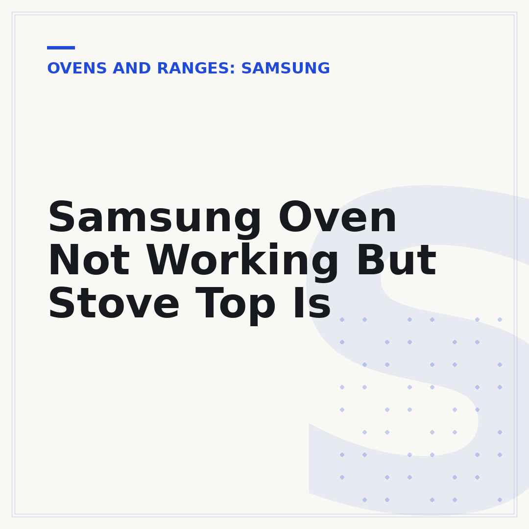 Samsung Oven Not Working But Stove Top Is