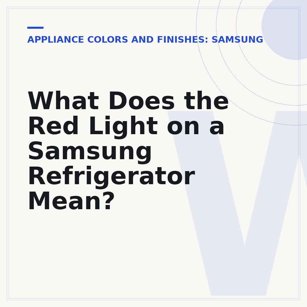 What Does the Red Light on a Samsung Refrigerator Mean?