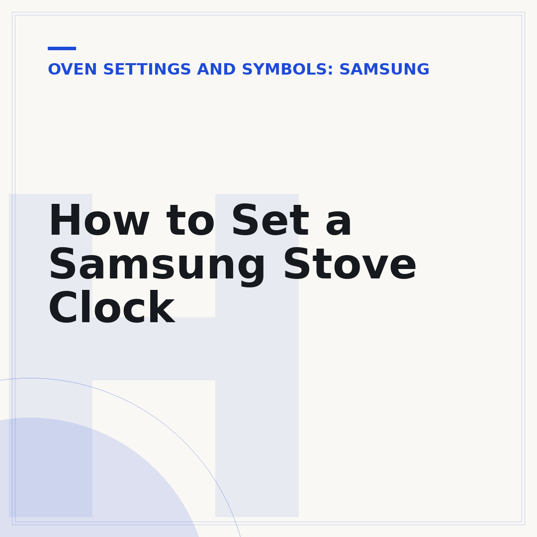 How to Set a Samsung Stove Clock