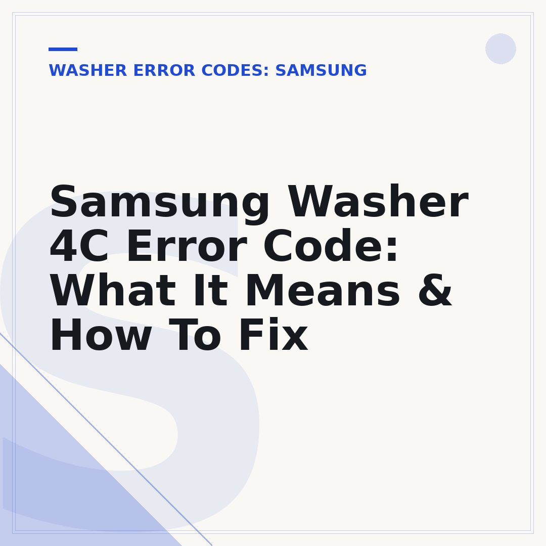Samsung Washer 4C Error Code: What It Means & How To Fix
