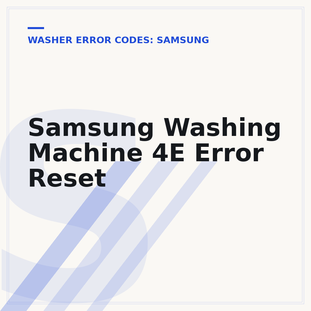 Samsung Washing Machine 4E Error Reset
