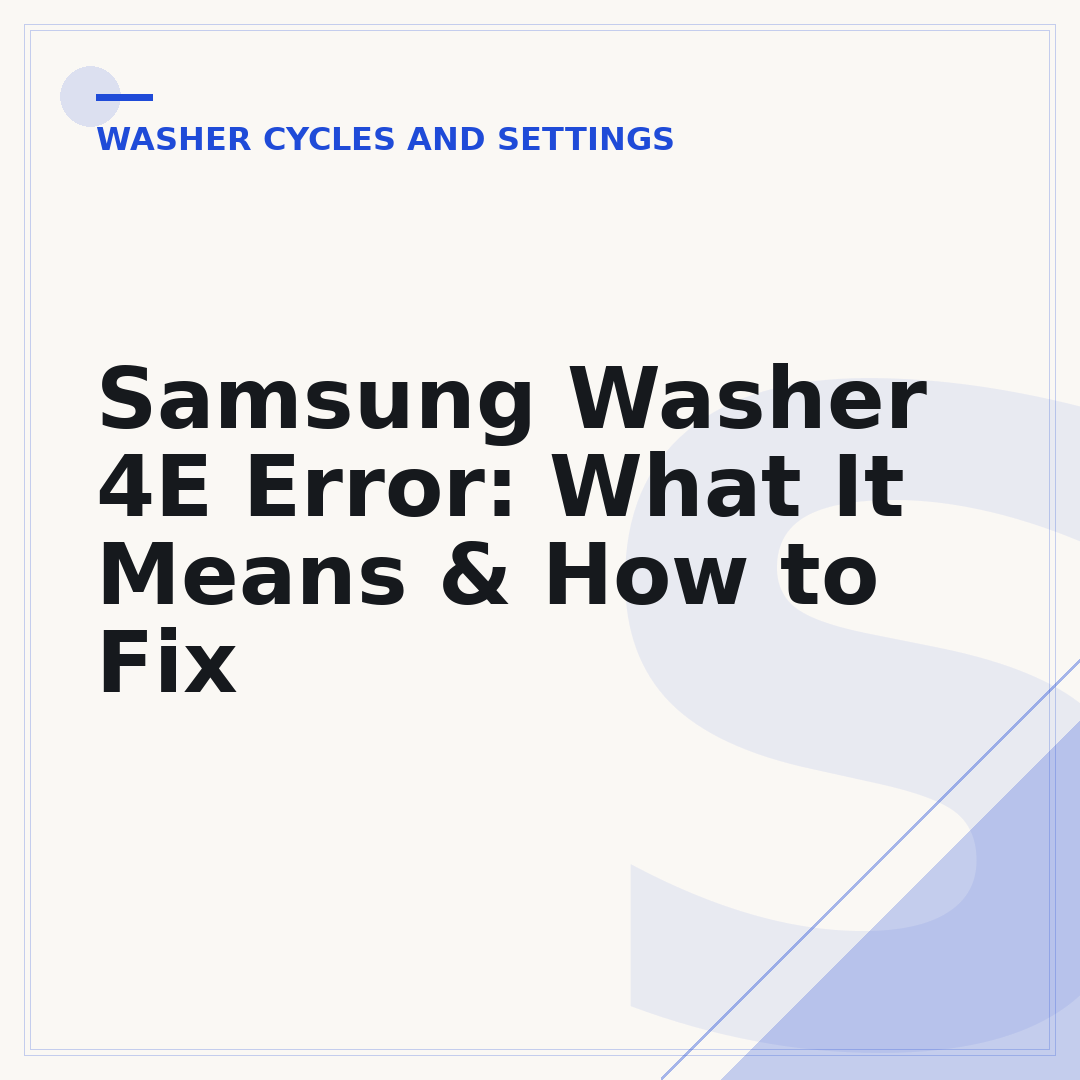 Samsung Washer 4E Error: What It Means & How to Fix