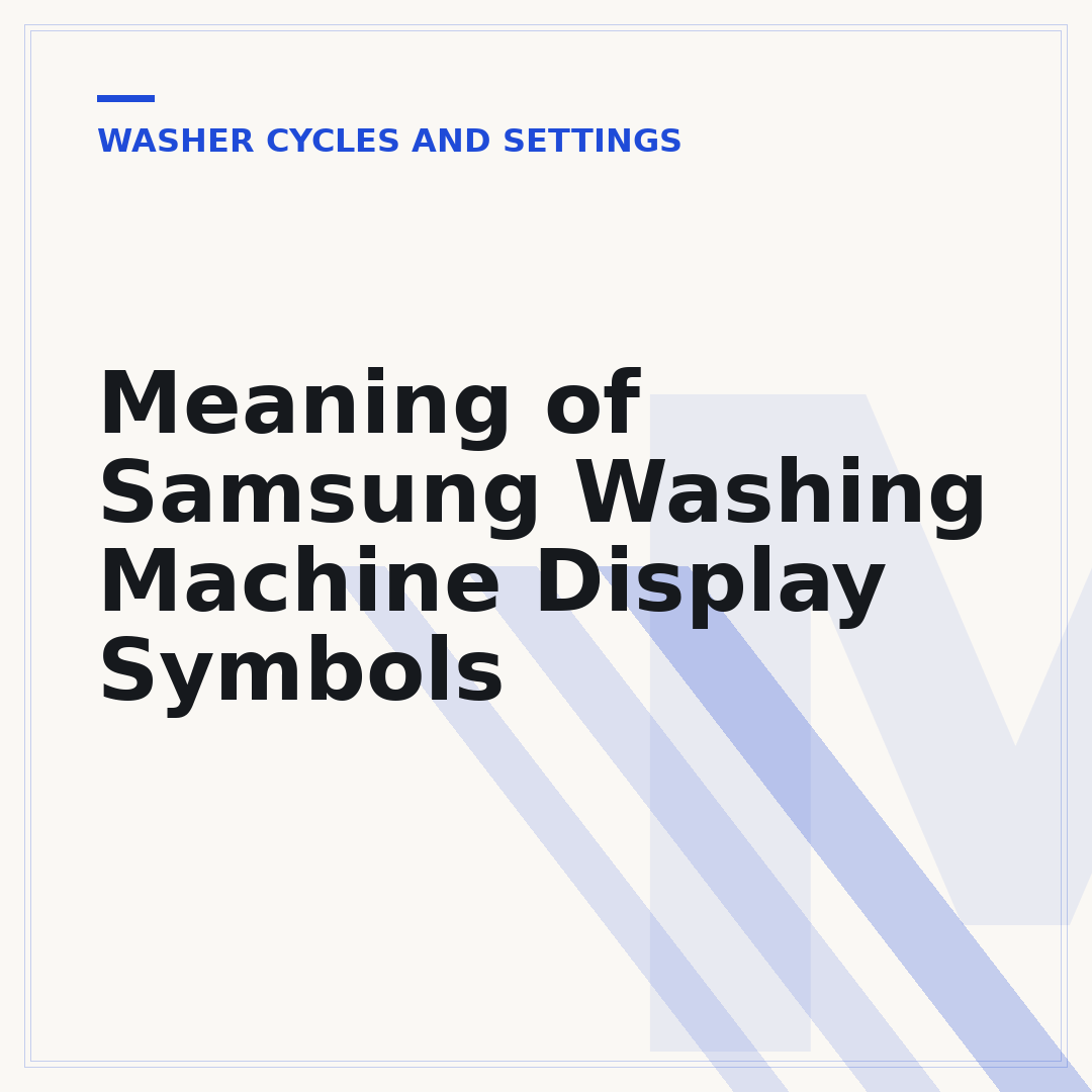 Meaning of Samsung Washing Machine Display Symbols