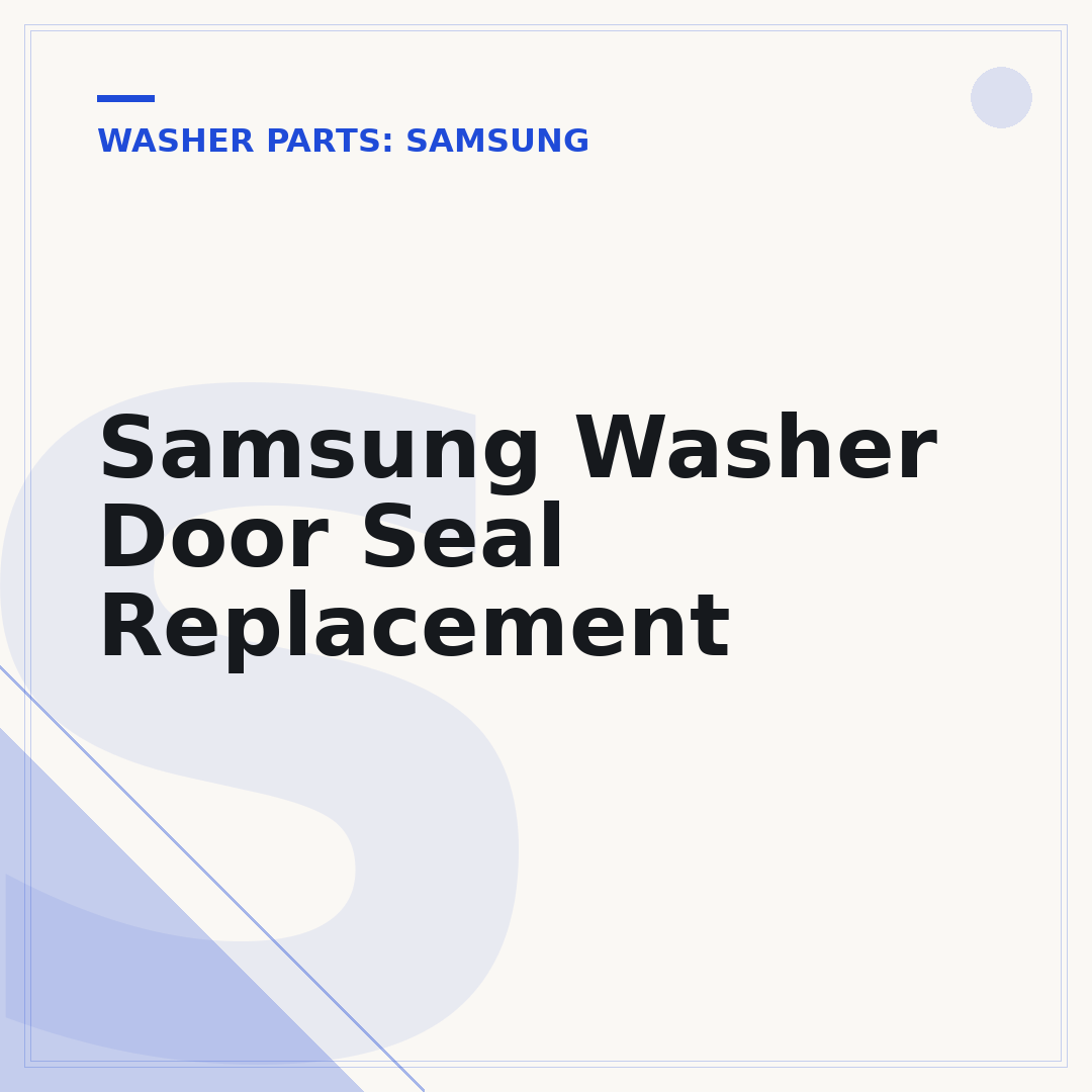 Samsung Washer Door Seal Replacement