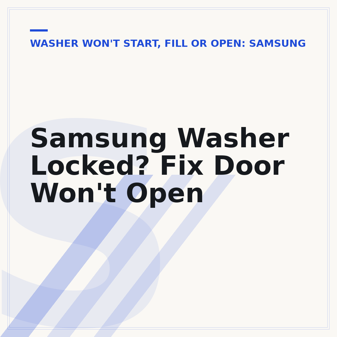 Samsung Washer Locked? Fix Door Won't Open