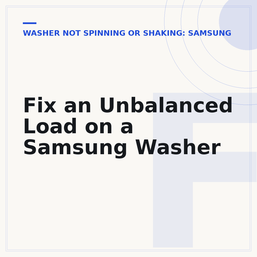 Fix an Unbalanced Load on a Samsung Washer