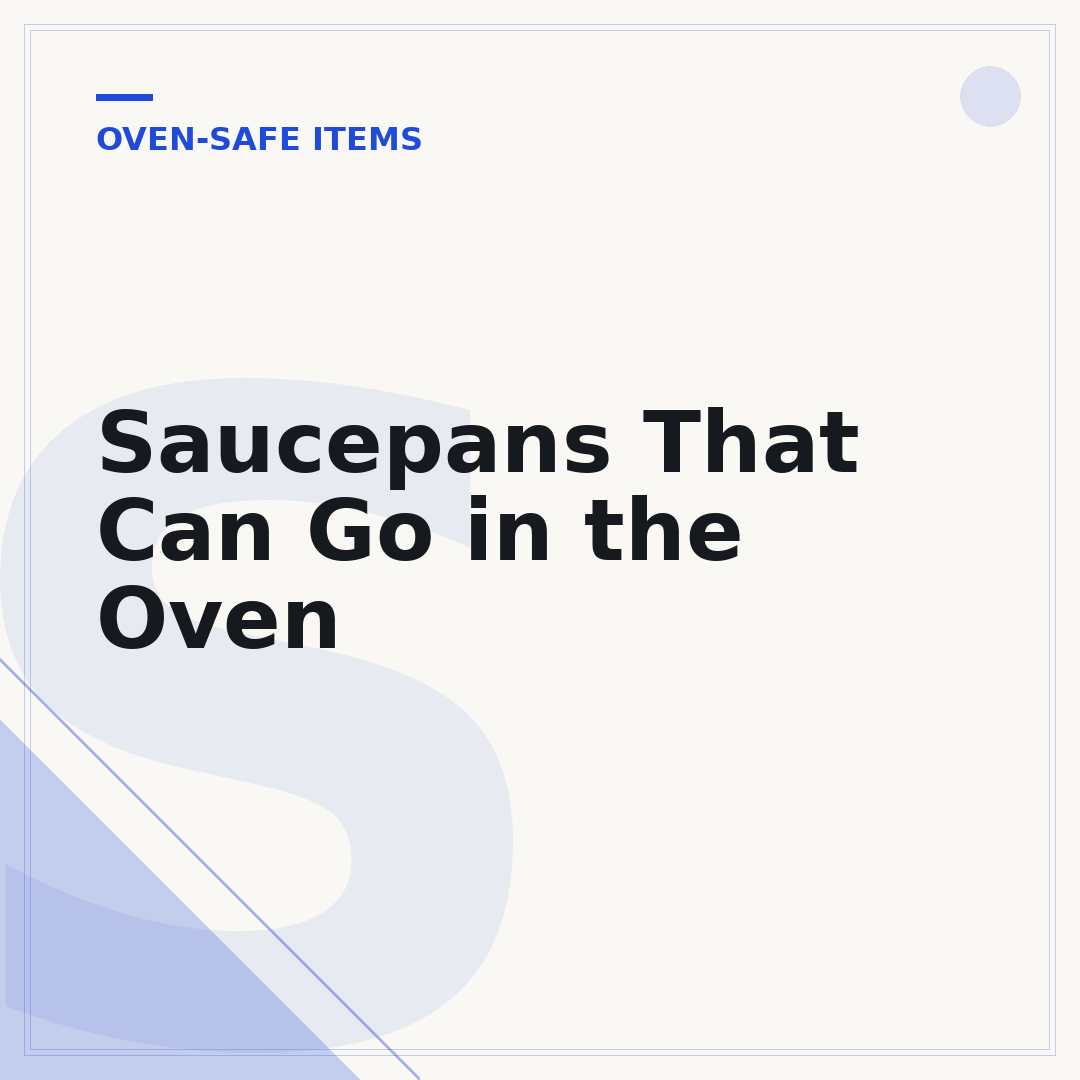 Saucepans That Can Go in the Oven