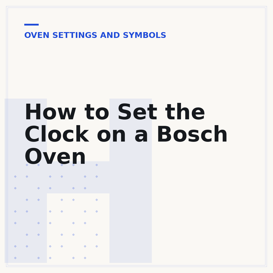 How to Set the Clock on a Bosch Oven