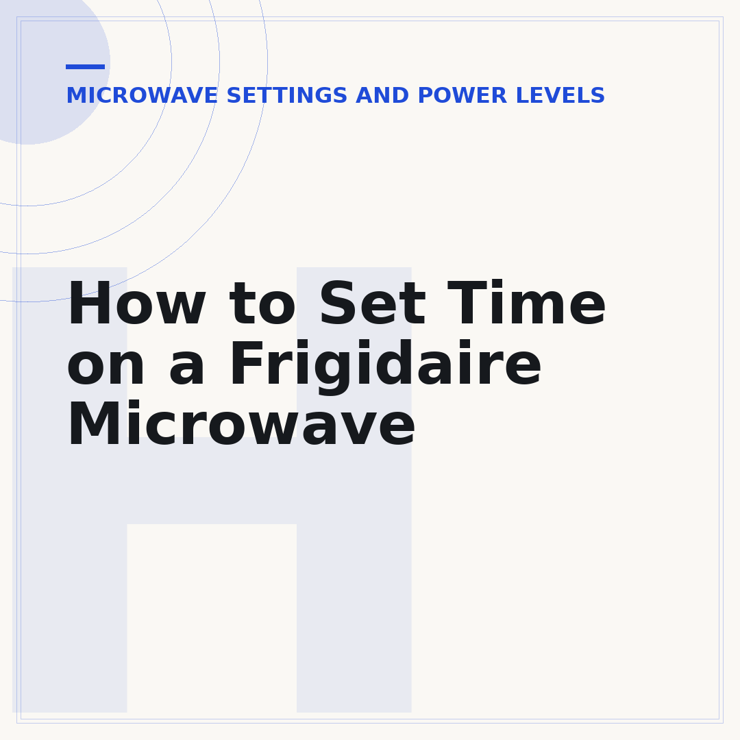 How to Set Time on a Frigidaire Microwave