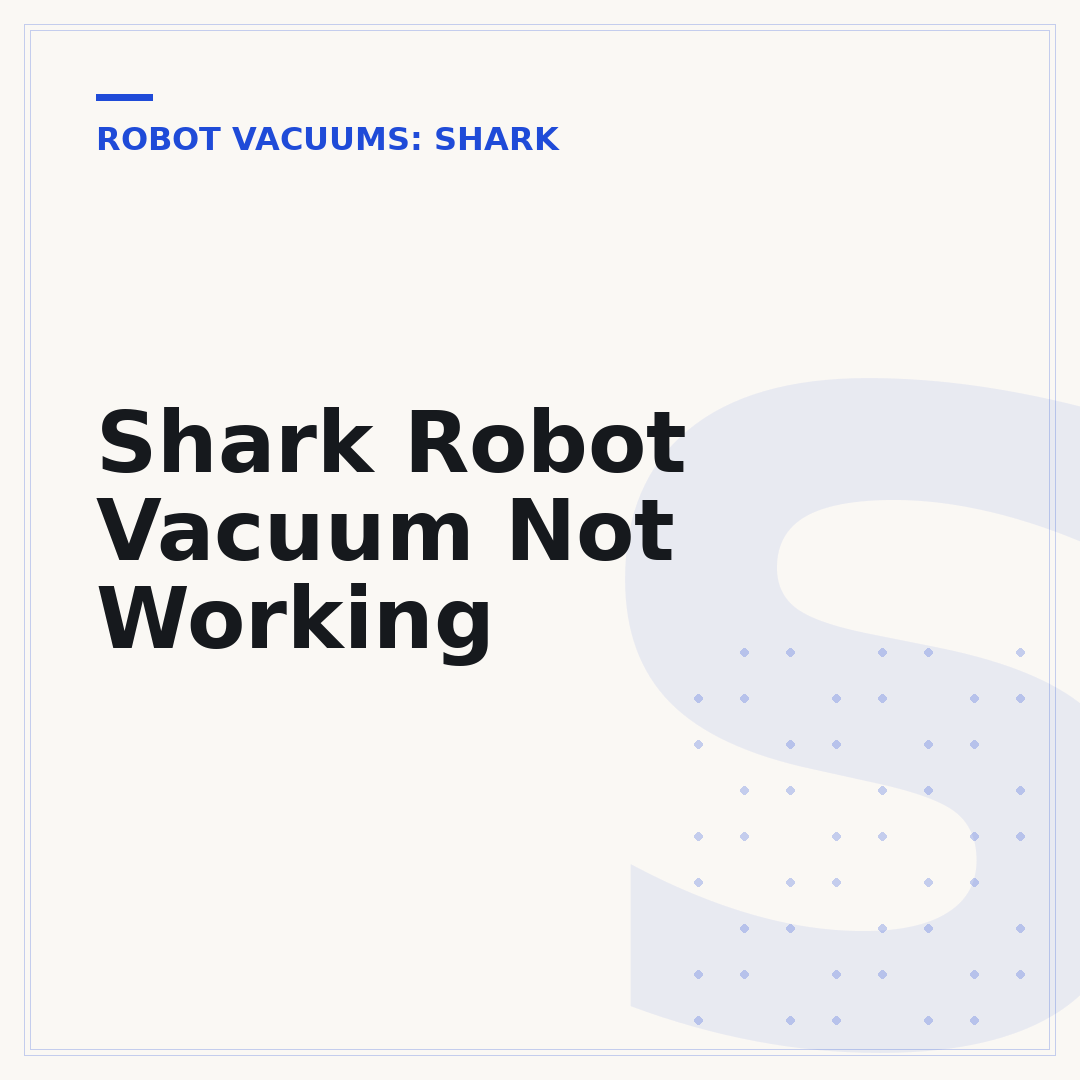 Shark Robot Vacuum Not Working
