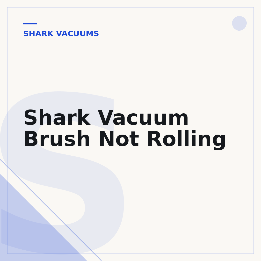 Shark Vacuum Brush Not Rolling