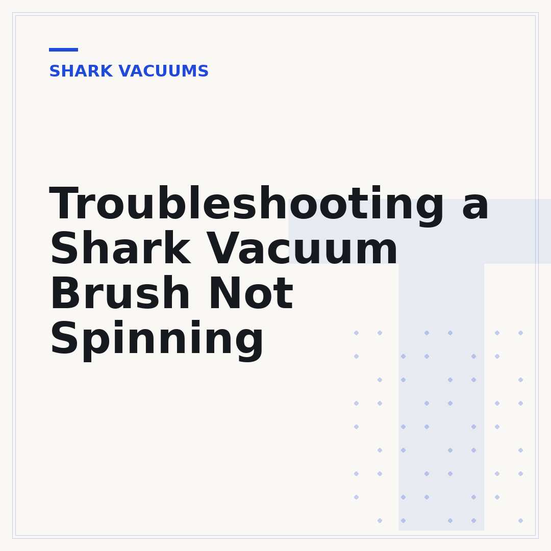 Troubleshooting a Shark Vacuum Brush Not Spinning