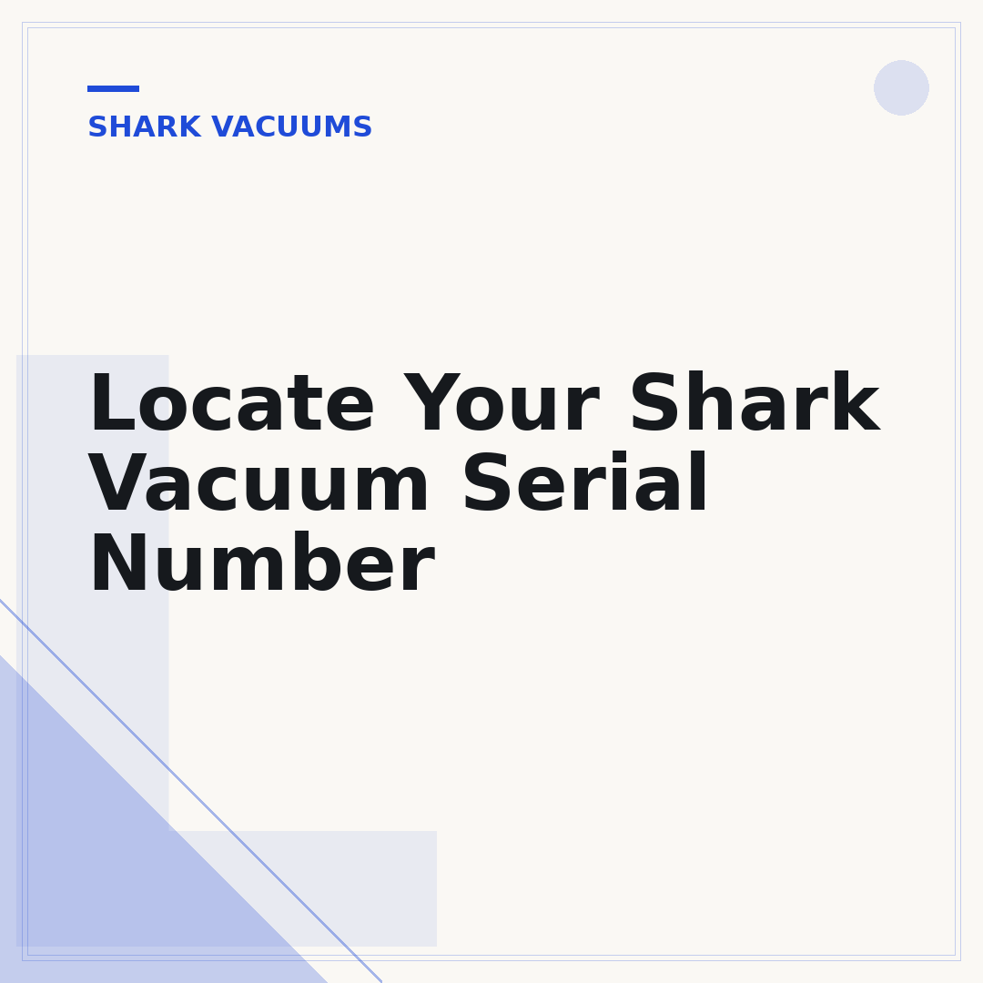 Locate Your Shark Vacuum Serial Number