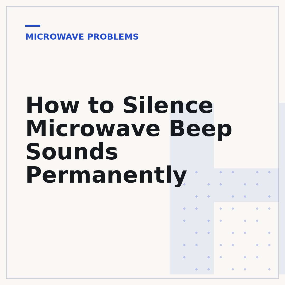 How to Silence Microwave Beep Sounds Permanently