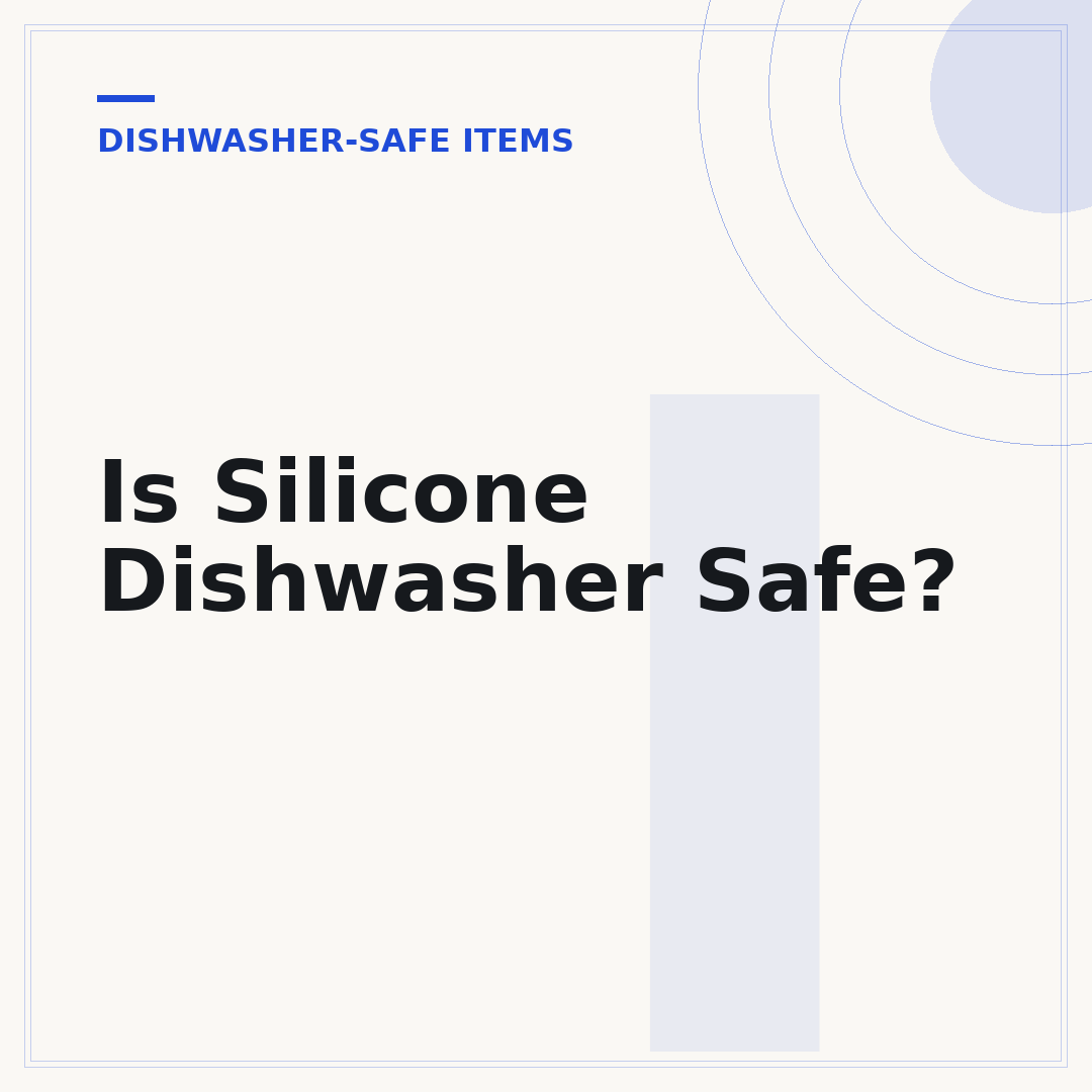 Is Silicone Dishwasher Safe?