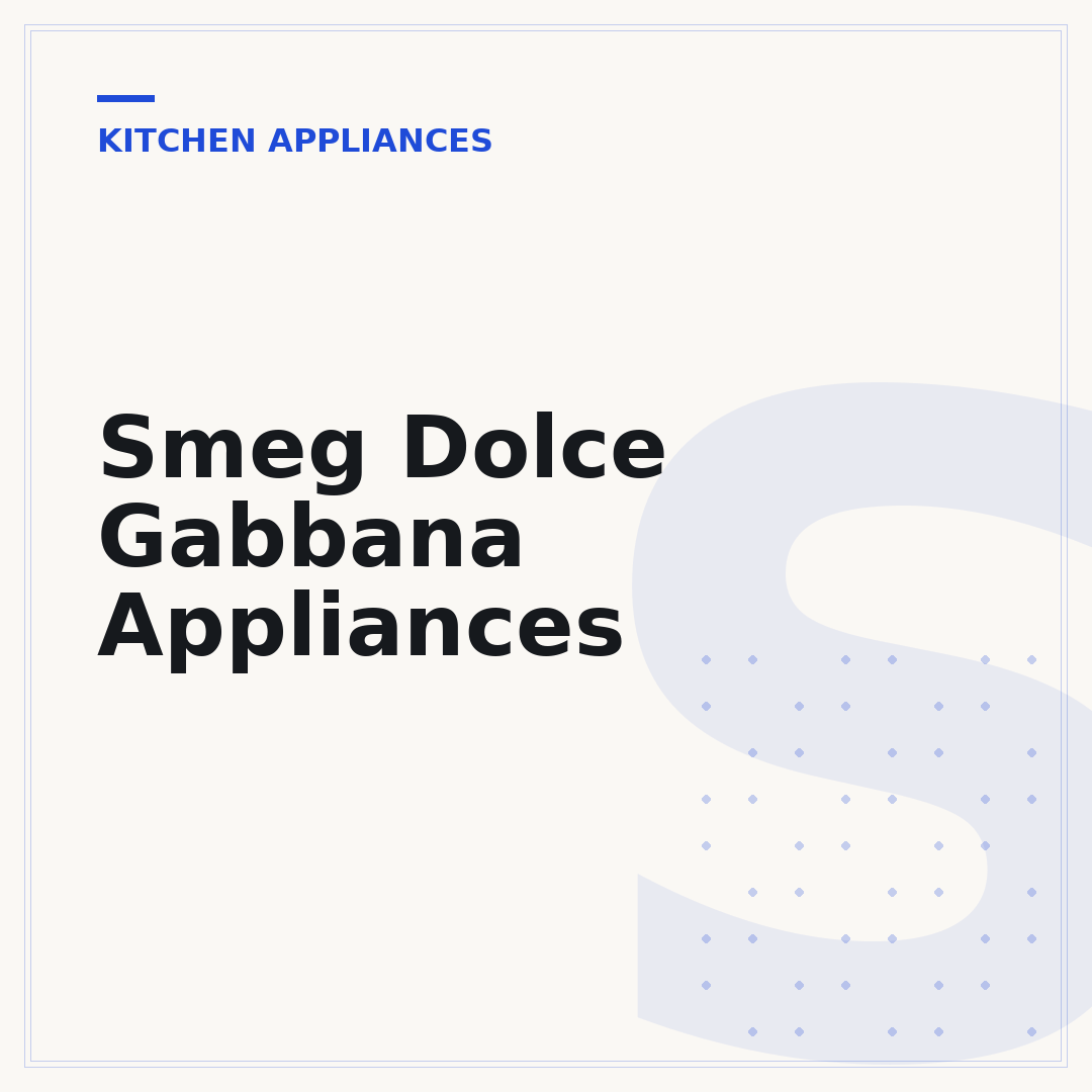 Smeg Dolce Gabbana Appliances