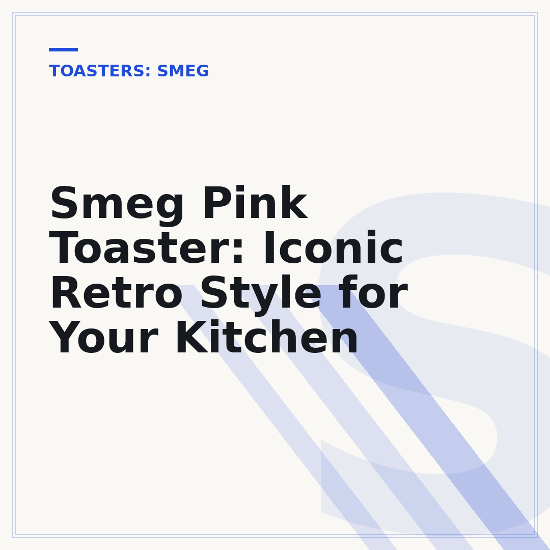 Smeg Pink Toaster: Iconic Retro Style for Your Kitchen