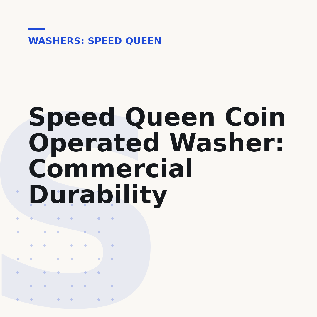 Speed Queen Coin Operated Washer: Commercial Durability