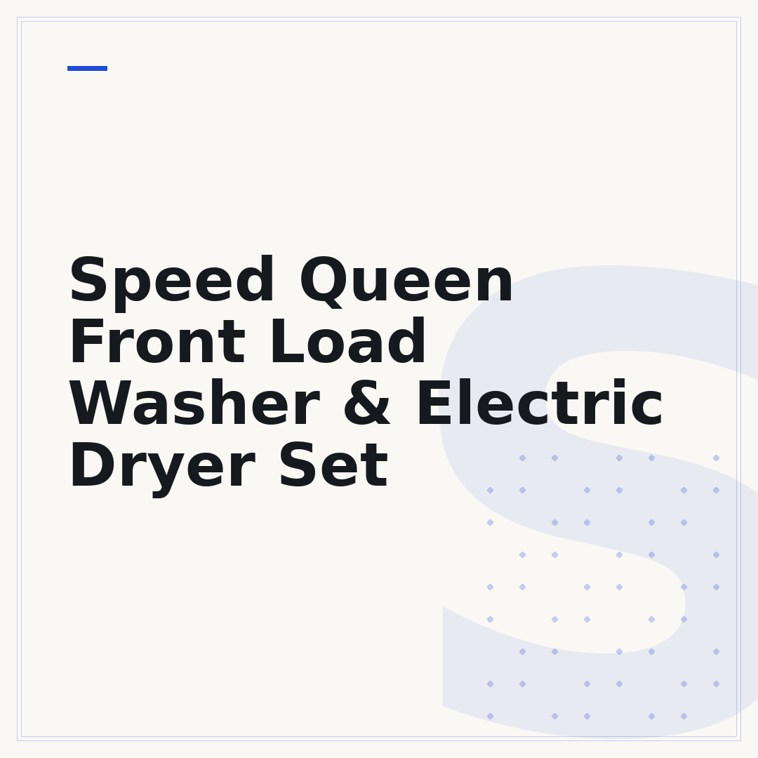 Speed Queen Front Load Washer & Electric Dryer Set