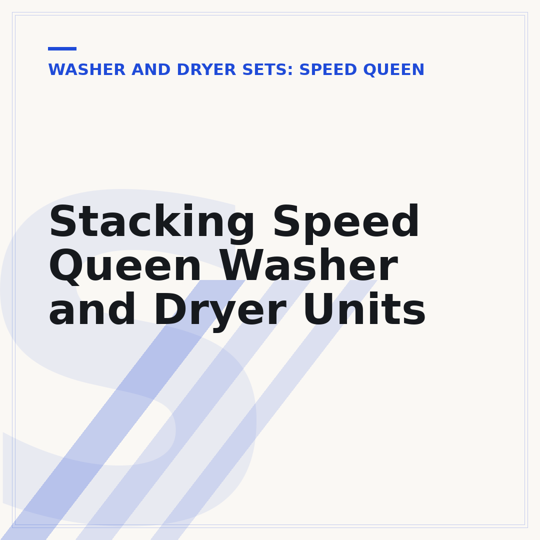 Stacking Speed Queen Washer and Dryer Units