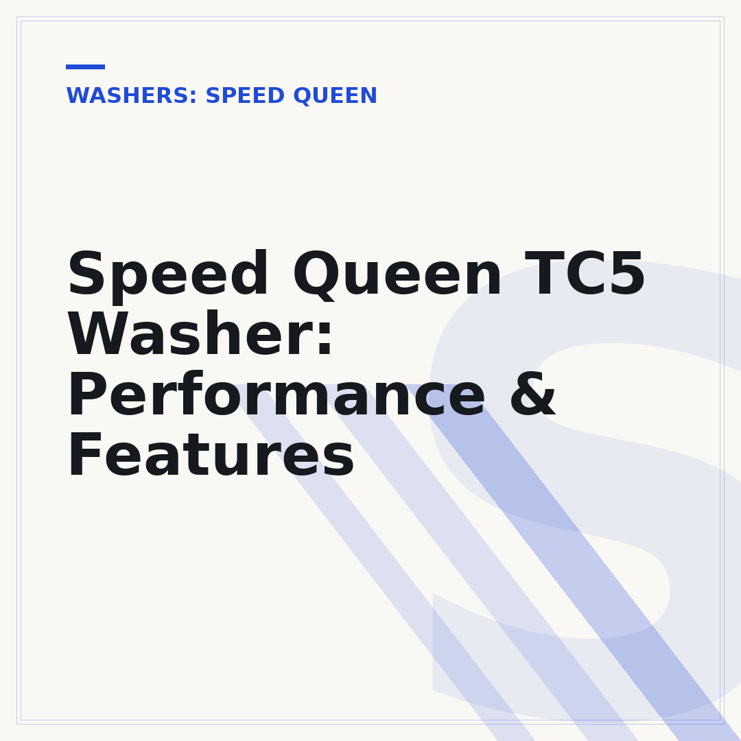 Speed Queen TC5 Washer: Performance & Features