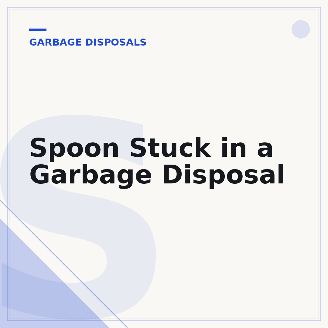 Spoon Stuck in a Garbage Disposal