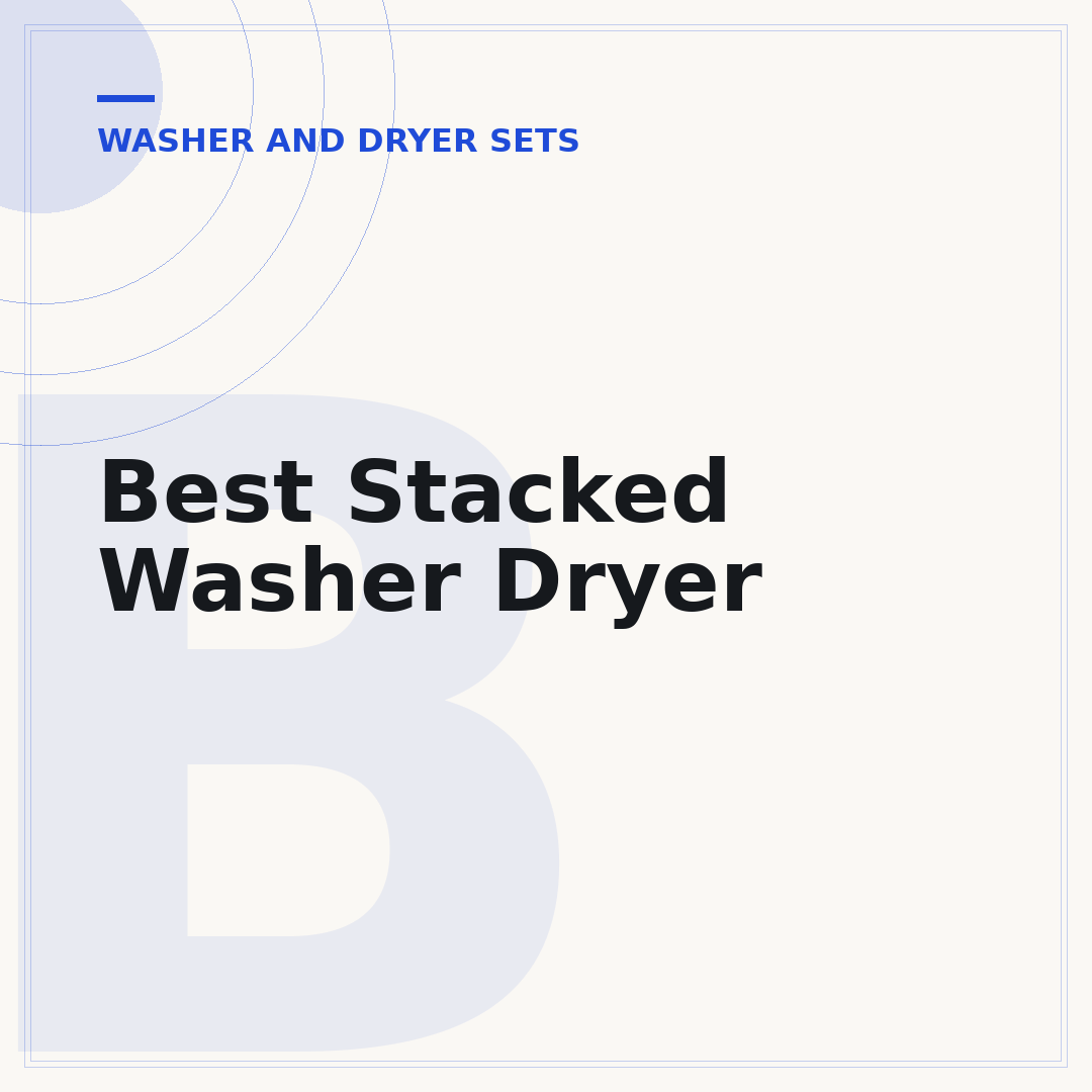 Best Stacked Washer Dryer