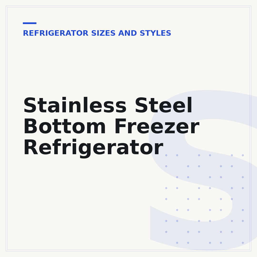 Stainless Steel Bottom Freezer Refrigerator