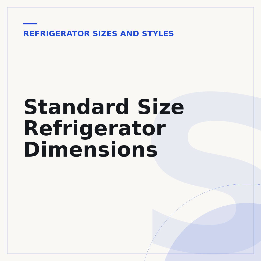 Standard Size Refrigerator Dimensions