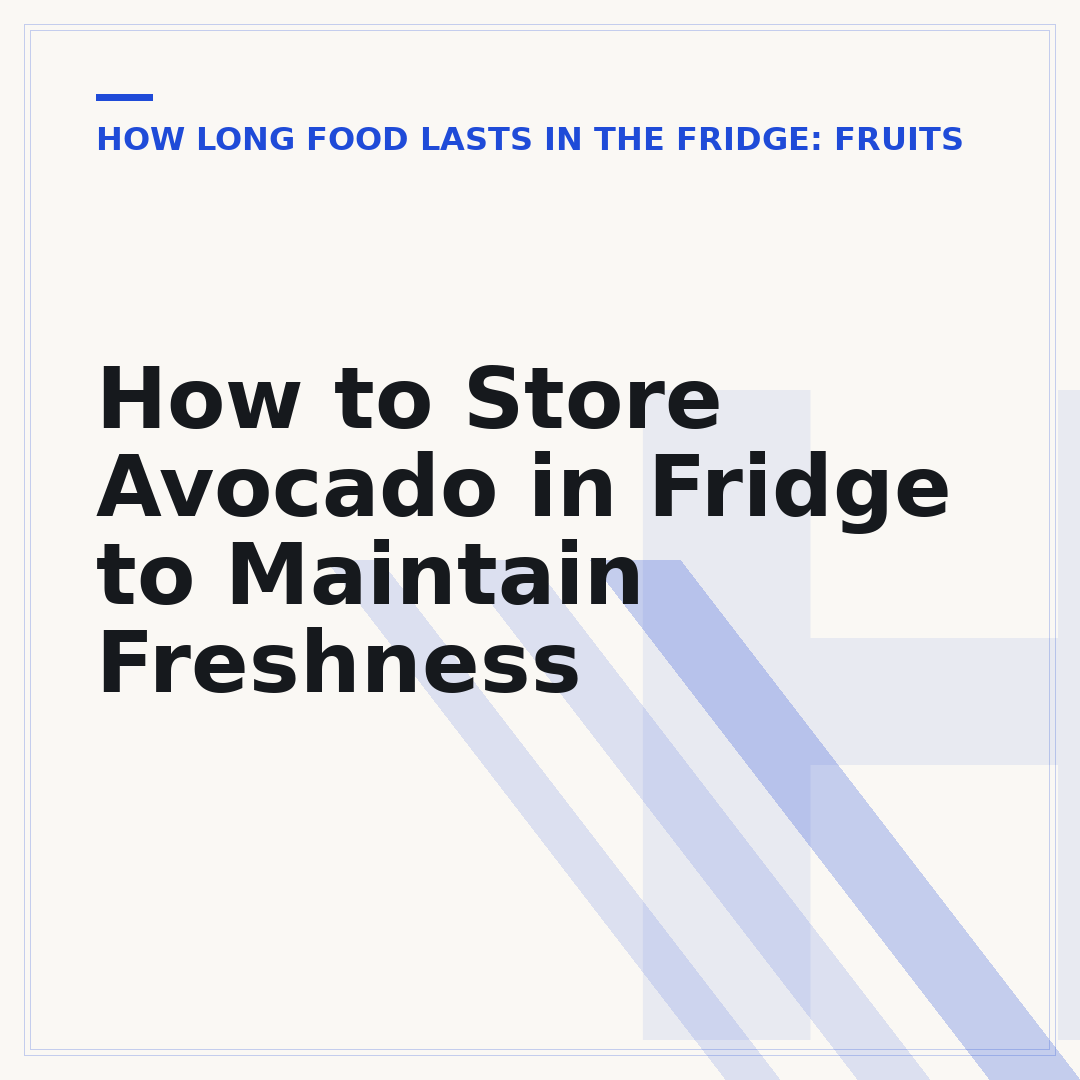 How to Store Avocado in Fridge to Maintain Freshness