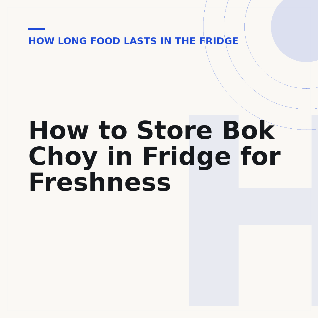 How to Store Bok Choy in Fridge for Freshness