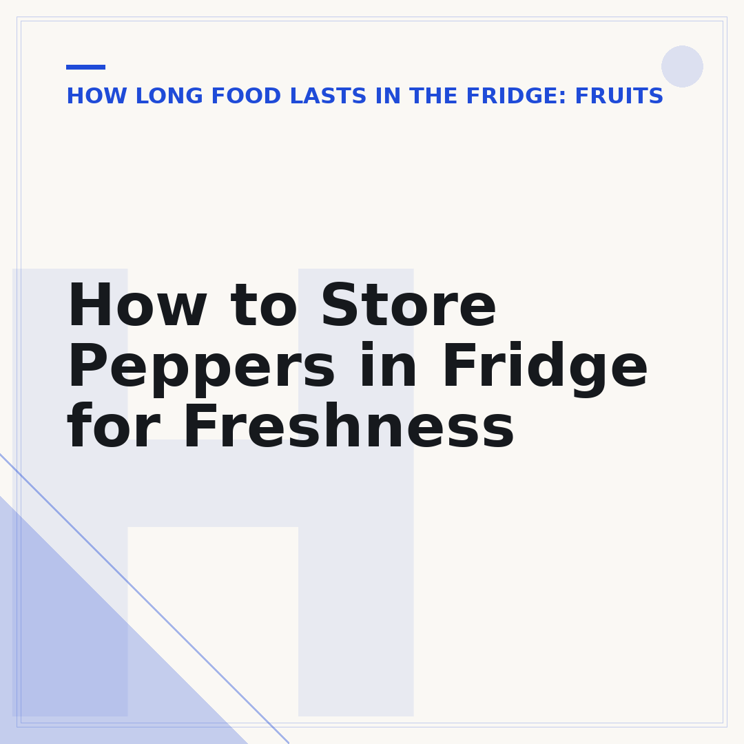 How to Store Peppers in Fridge for Freshness