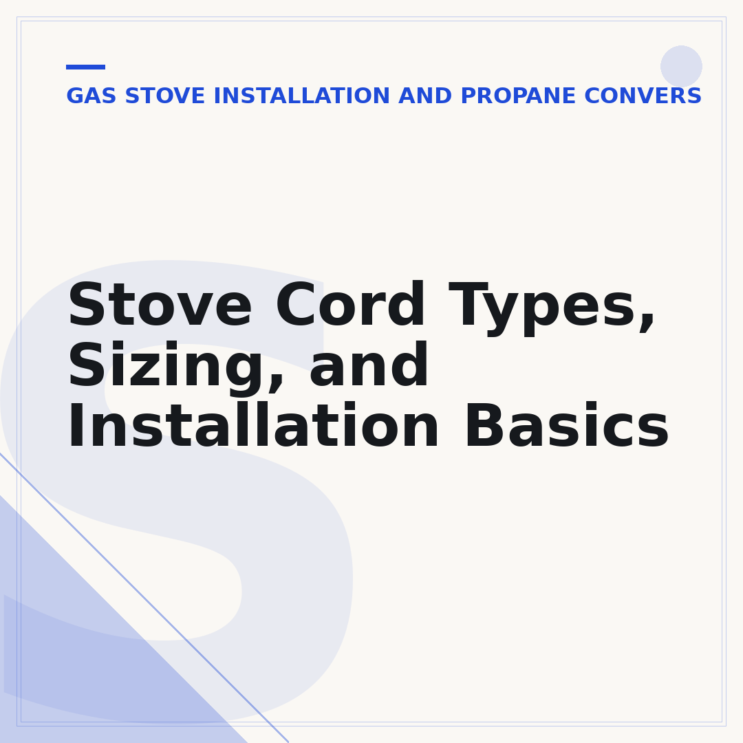 Stove Cord Types, Sizing, and Installation Basics