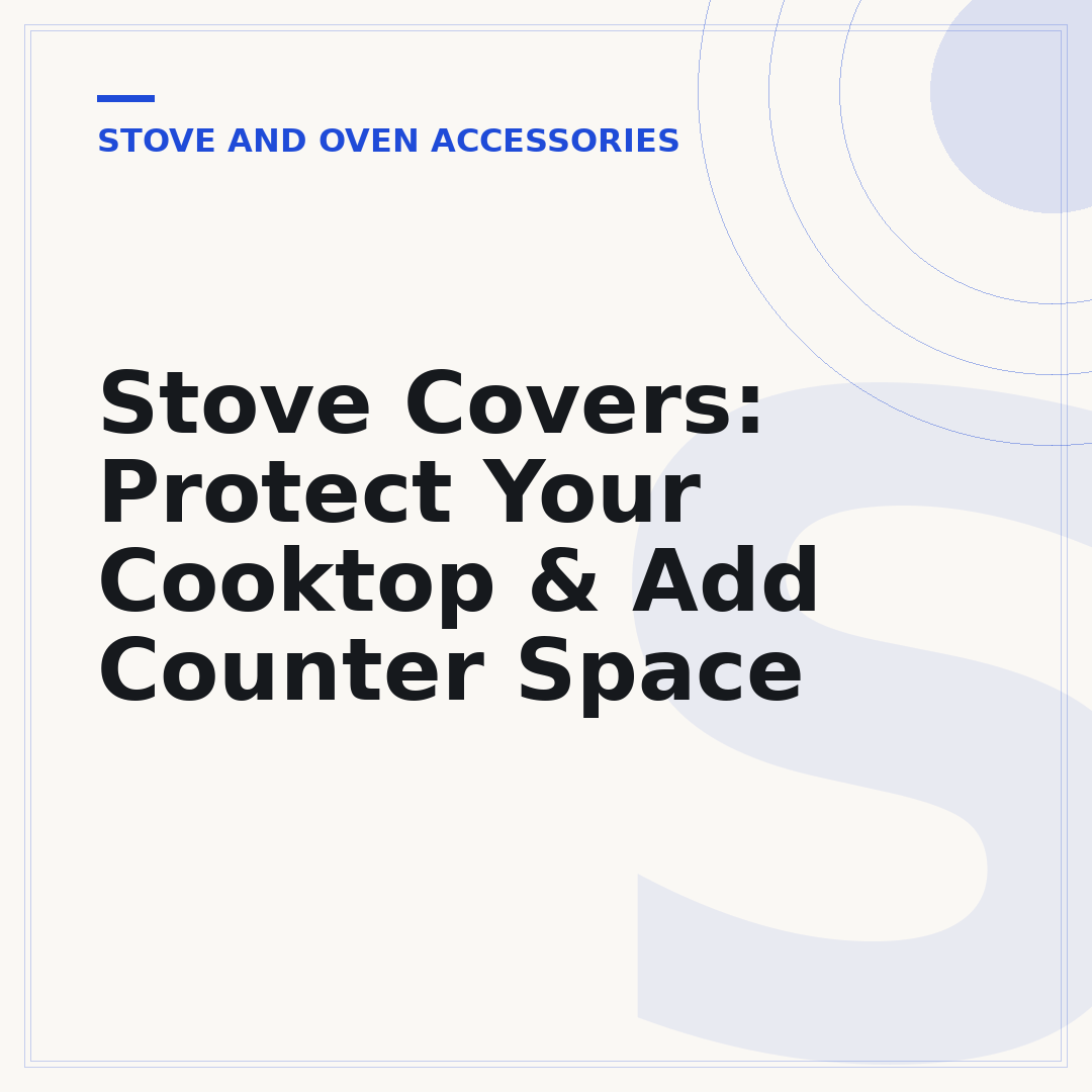 Stove Covers: Protect Your Cooktop & Add Counter Space